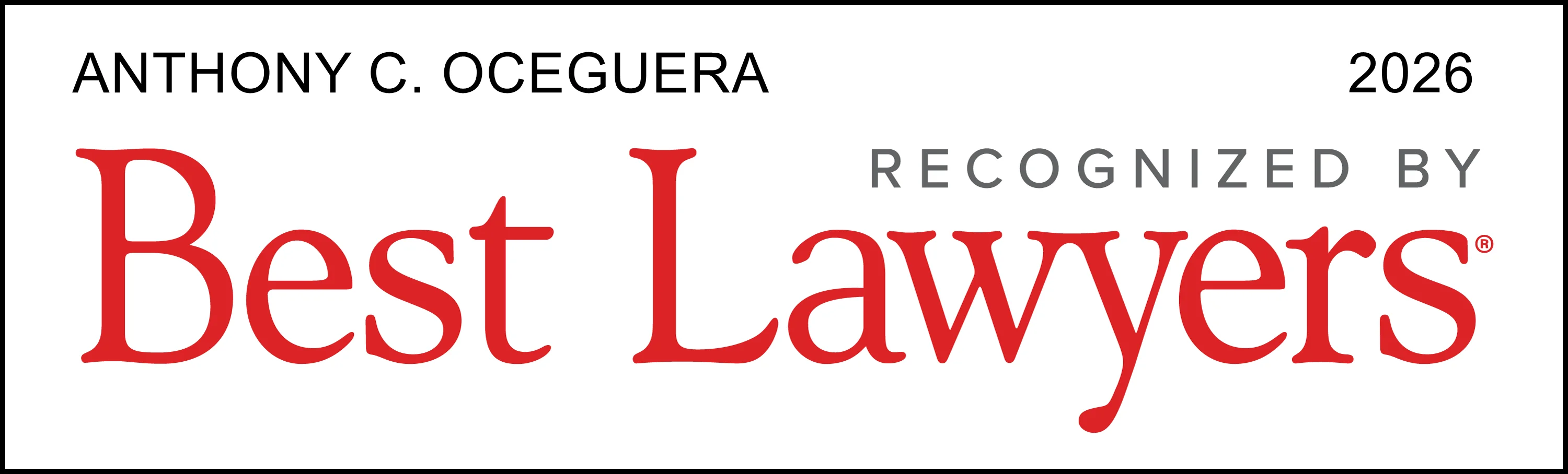 Badge reading ‘Anthony C. Oceguera — 2026 — Recognized by Best Lawyers,’ with ‘Best Lawyers’ displayed prominently in red text.